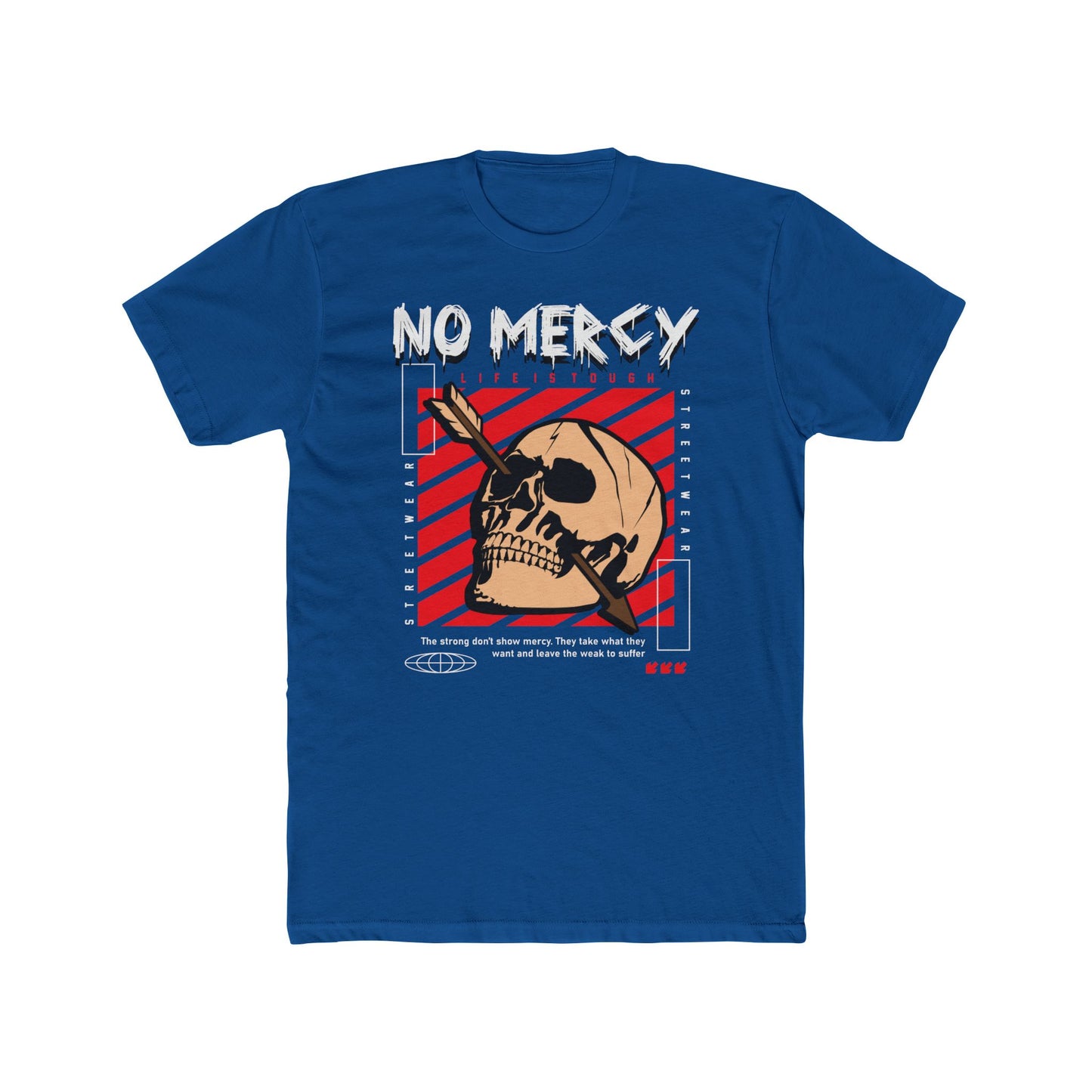 No Mercy Cotton Blue Crew T-Shirt